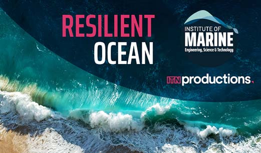 Image:IMarEST has released a series of videos to highlight the importance of protecting our oceans and the importance of the maritime professionals working to do this. Image: The Institute of Marine Engineering, Science and Technology (IMarEST)