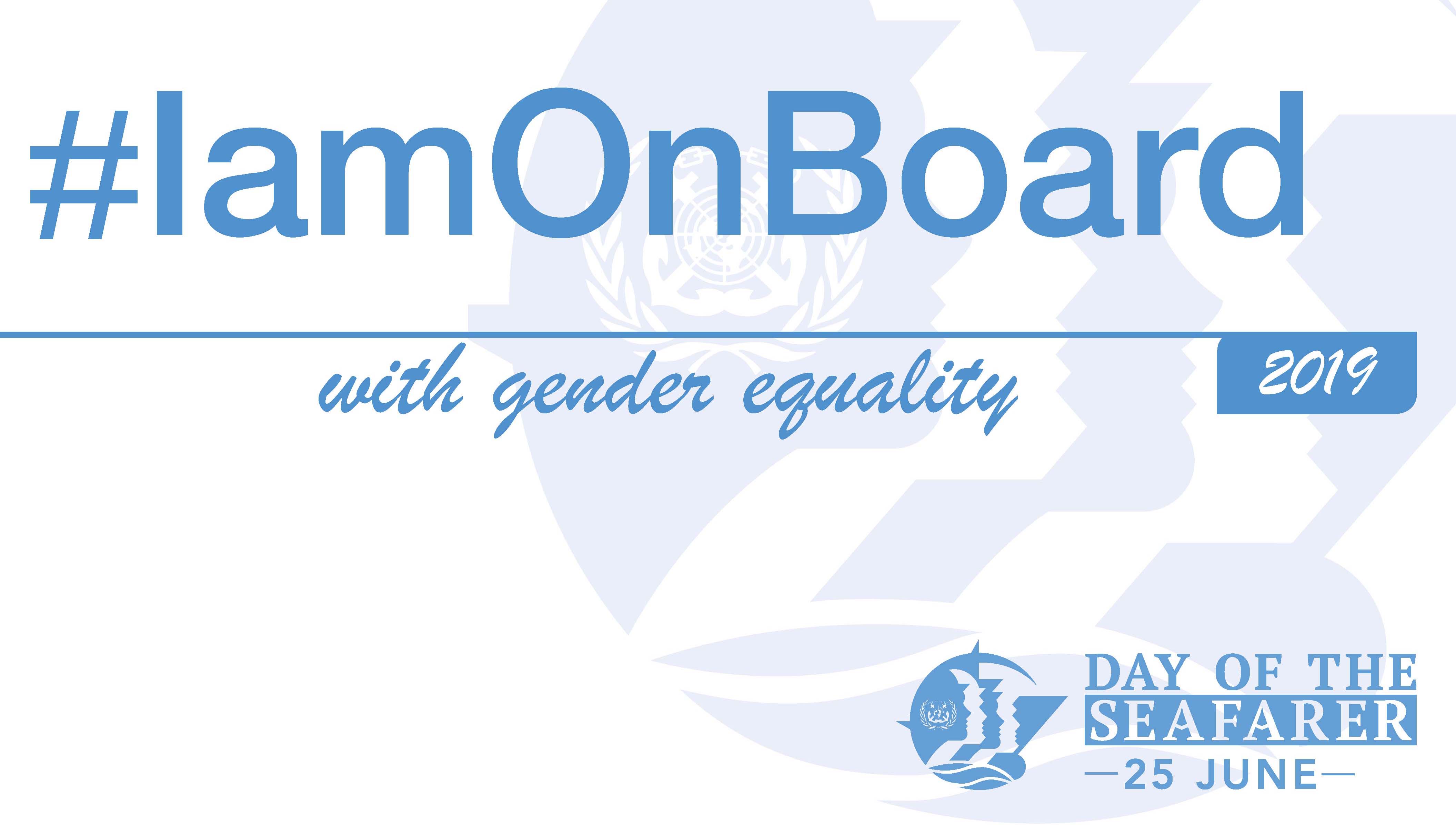 Image:The #IAmOnBoard with gender equality wall hosted by the IMO highlights the strong emphasis in the maritime world on the importance and value of women within the professional ranks.