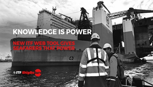 Image:The new International Transport Workers' Federation (ITF) website ITFShipBeSure has launched to help seafarers from being scammed by fake manning agents and provide them with a list of registered agents. Image: International Transport Workers' Federation (ITF)
